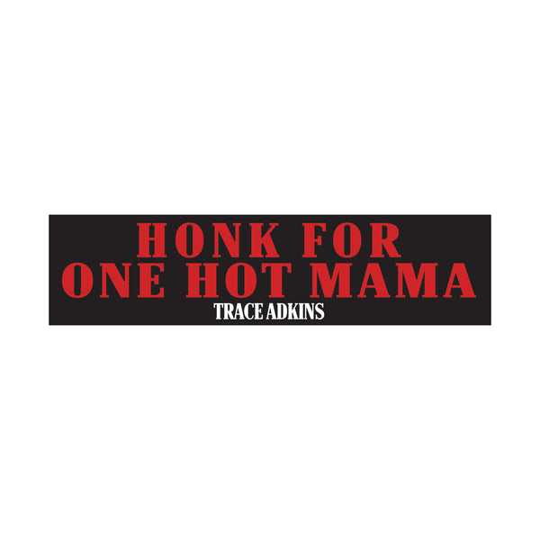 One Hot Mama Bumper Sticker