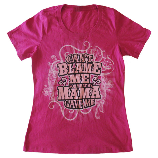 Ladies Fuschia Can't Blame Mama T-Shirt