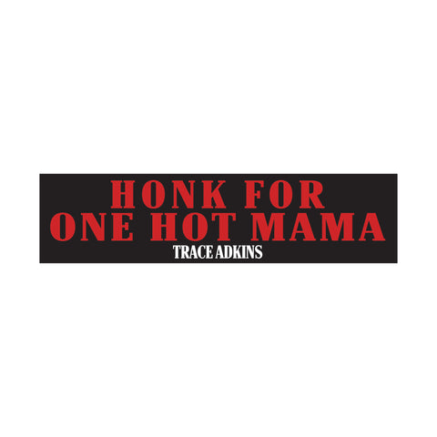 One Hot Mama Bumper Sticker