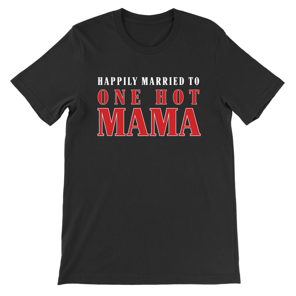 Married to One Hot Mama Tee